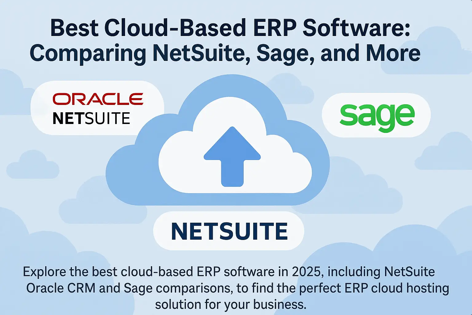 Best Cloud-Based ERP Software: Comparing NetSuite, Sage, and More Hero Image
