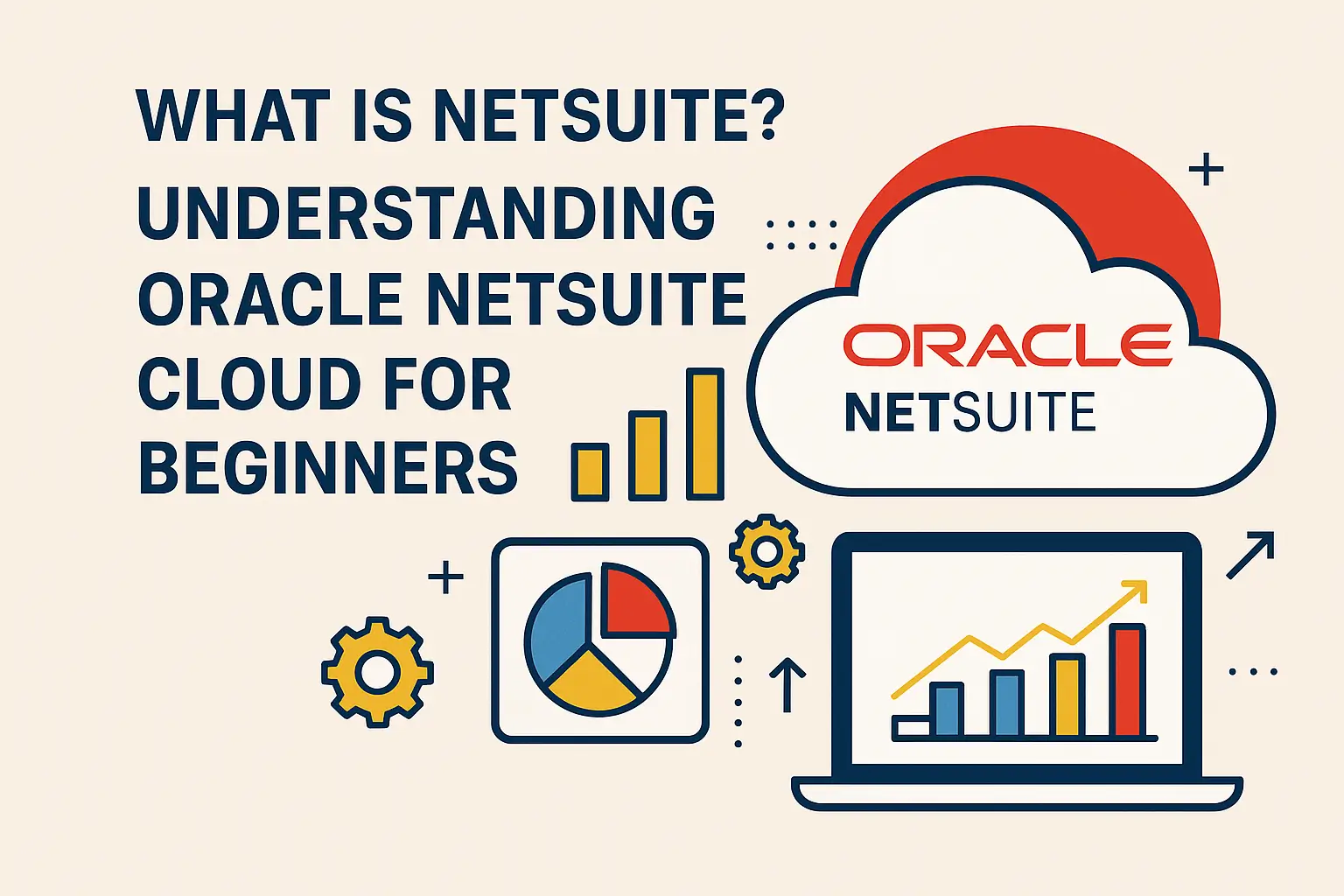 What Is NetSuite? Understanding Oracle NetSuite Cloud for Beginners Hero Image